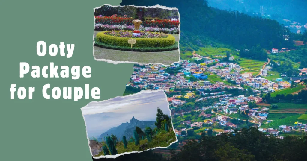 Ooty Package for Couple