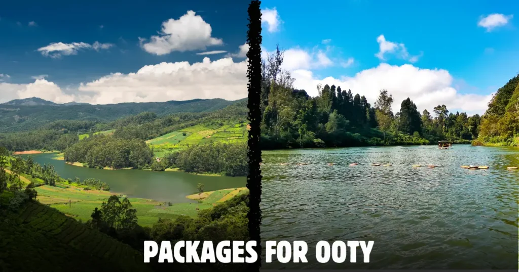 Packages for Ooty